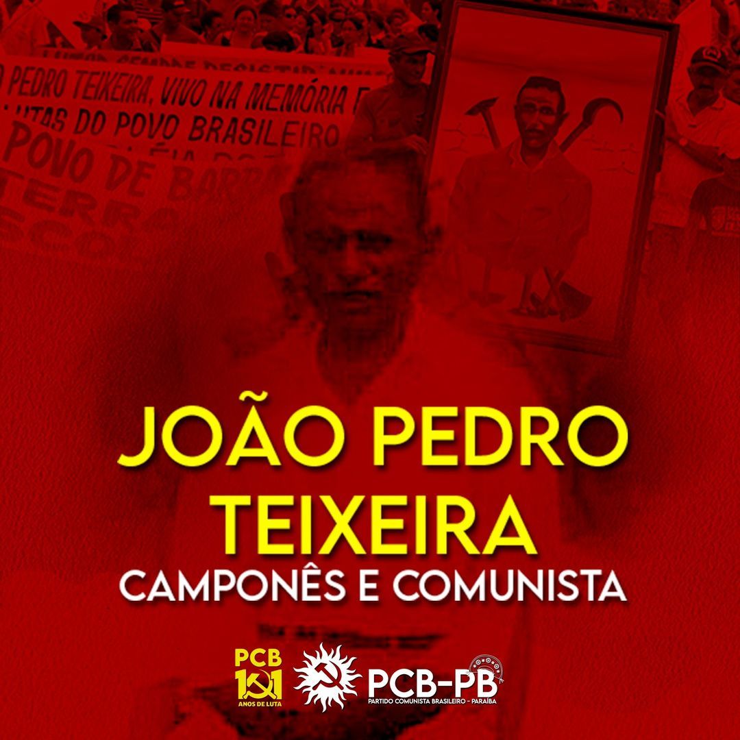 João Pedro Teixeira presente