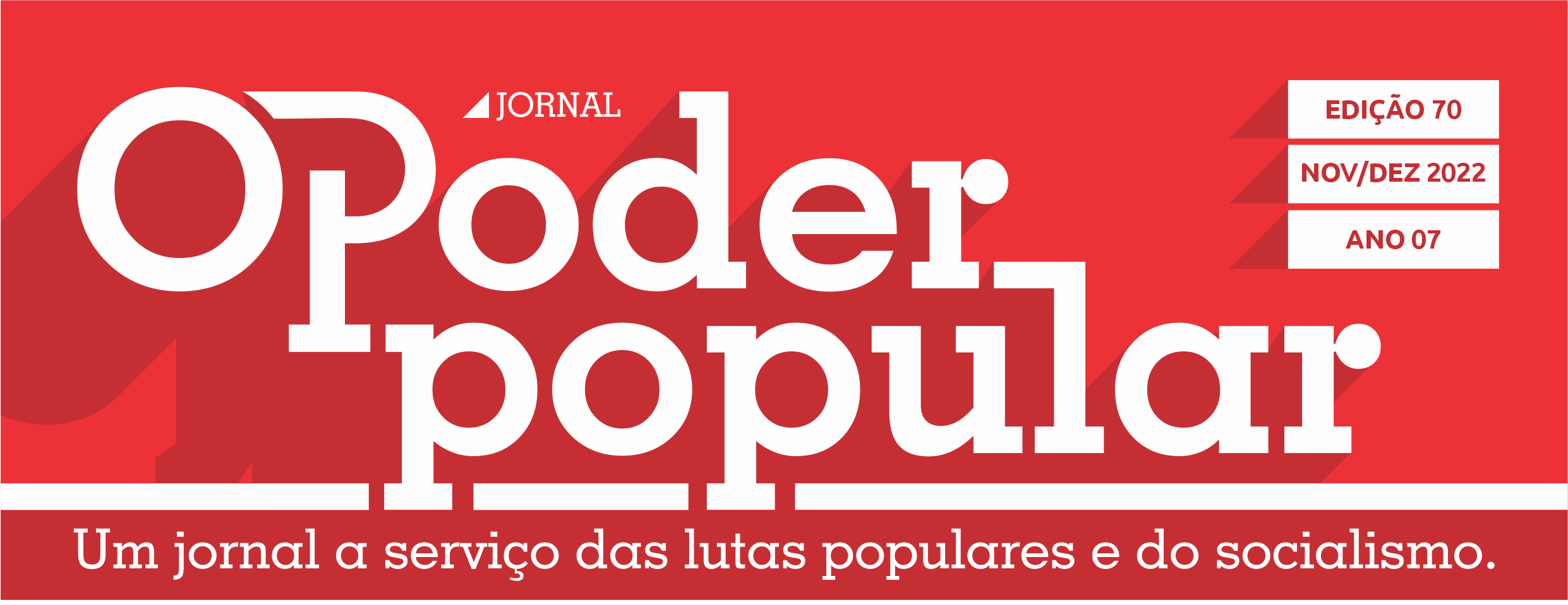 Está no ar a 70ª edição impressa do Poder Popular!