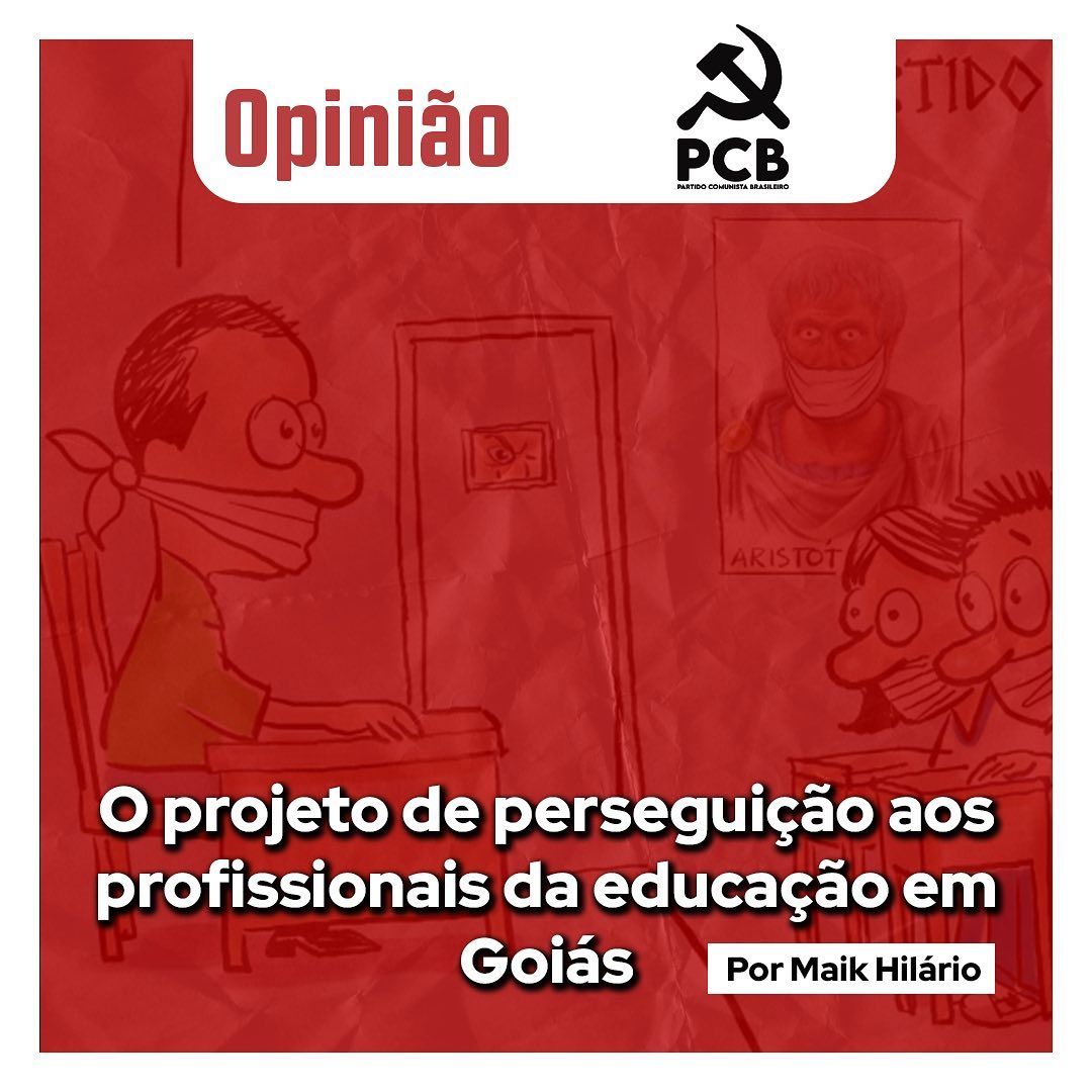 O projeto de perseguição às/aos profissionais da educação em Goiás