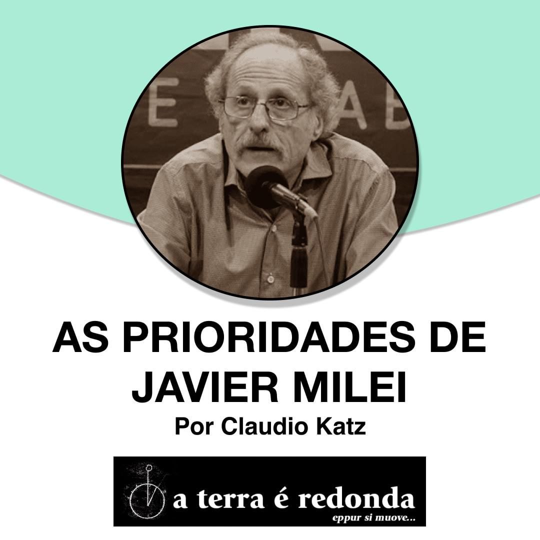 As prioridades de Javier Milei