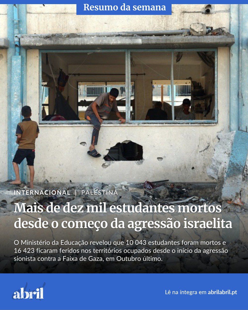 Mais de dez mil estudantes mortos desde o começo da agressão israelita