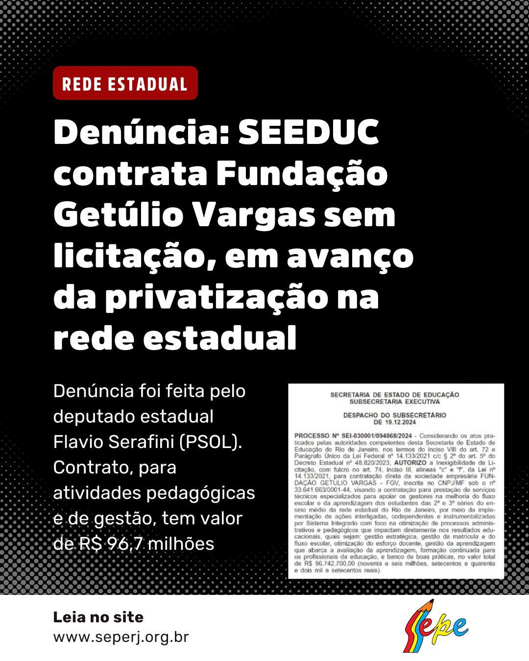 Denúncia: SEEDUC contrata Fundação Getúlio Vargas sem licitação para promover avanço da privatização na rede estadual