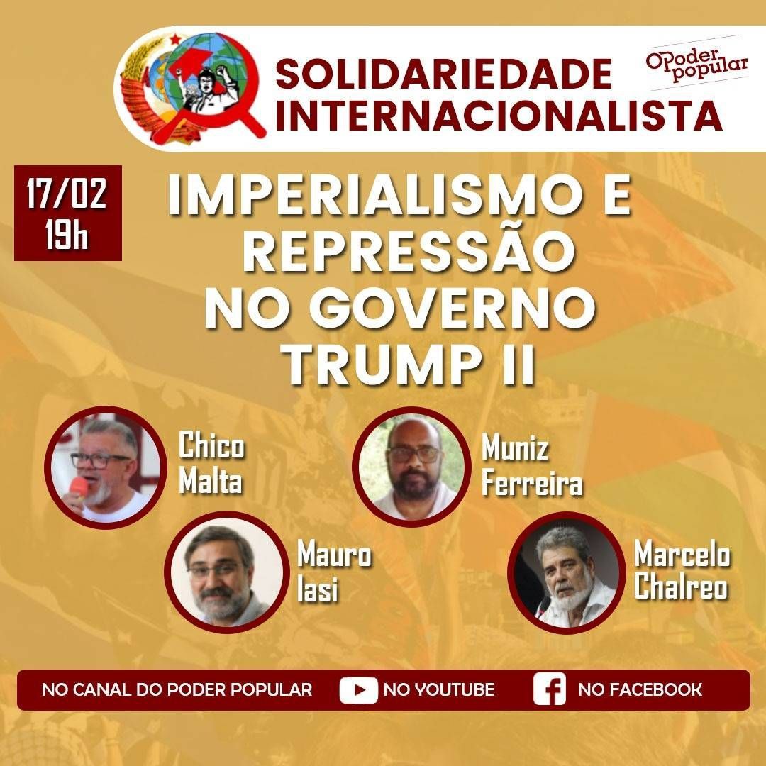 Programa Solidariedade Internacionalista - Imperialismo e Repressão no Governo Trump II