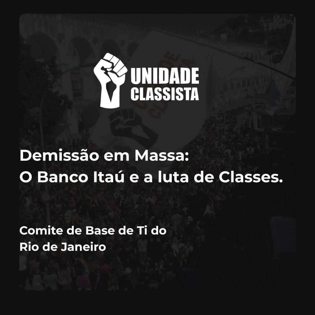 Demissão em Massa: O Banco Itaú e a luta de Classes