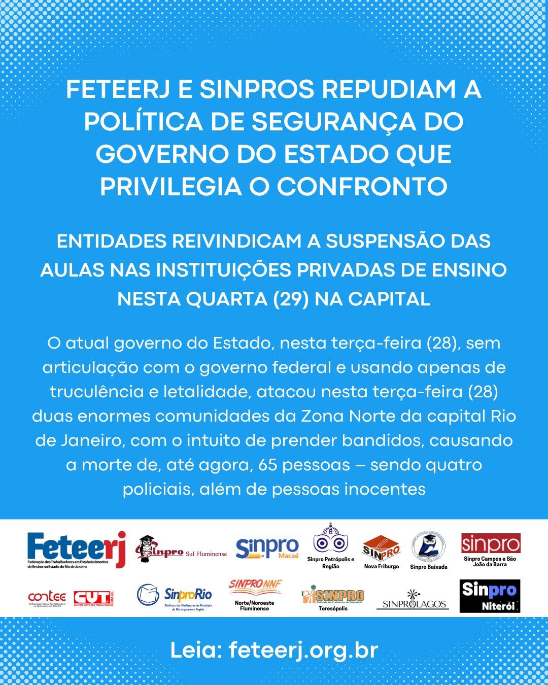 Feteerj e Sinpros repudiam a política de segurança do governo do estado que privilegia o confronto