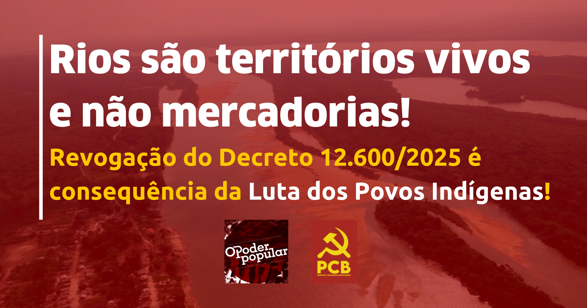 Rios são territórios vivos e não mercadorias!