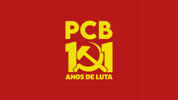 PCB: 101 anos de luta pelo Socialismo!