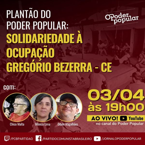 Plantão Poder Popular: Solidariedade à ocupação Gregório Bezerra
