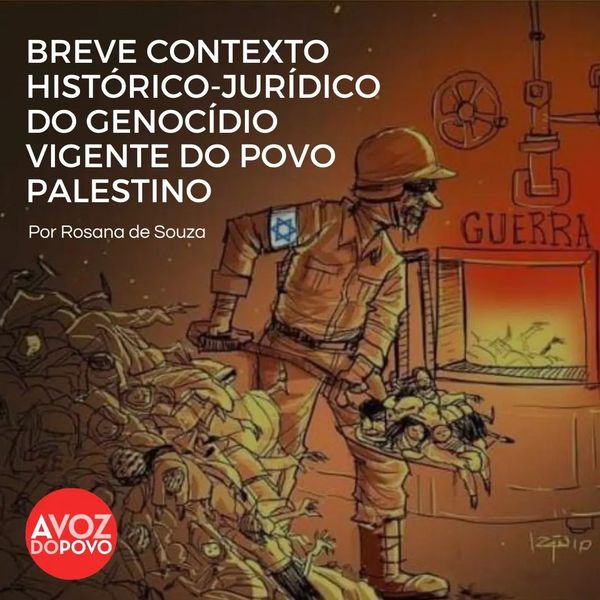 Breve contexto histórico-jurídico do genocídio vigente do povo palestino