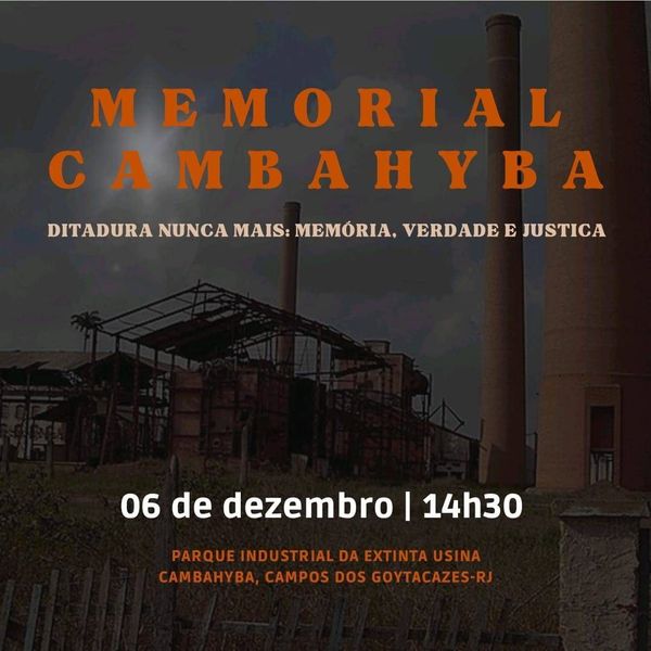 Memorial Cambahyba - Ditadura Nunca Mais!