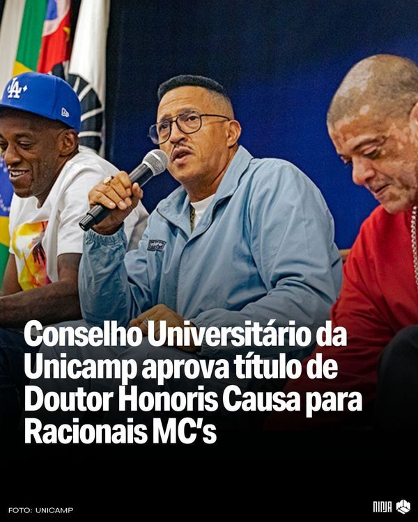 Conselho Universitário da Unicamp aprova título de Doutor Honoris Causa para Racionais MC’s