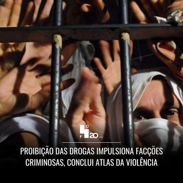 Proibição das drogas impulsiona facções criminosas, conclui atlas da violência
