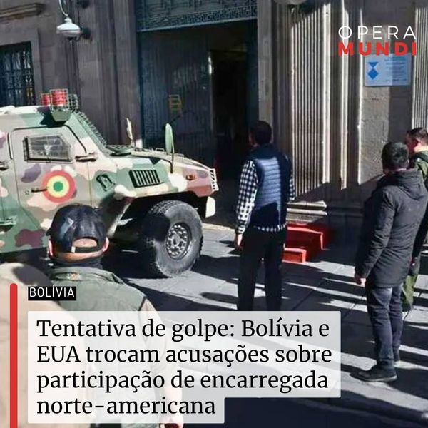 Tentativa de golpe: Bolívia e EUA trocam acusações sobre participação de encarregada norte-americana