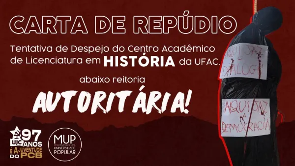 Repúdio à Truculência da Reitoria da UFAC