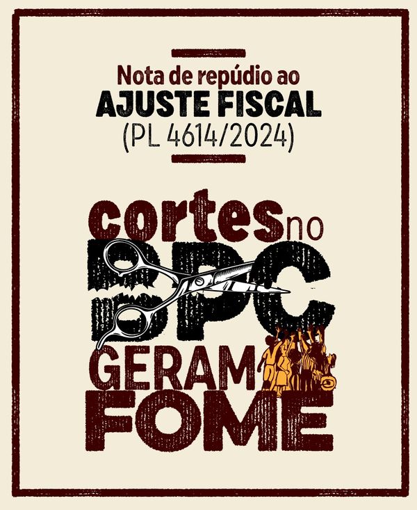 Repúdio ao ajuste fiscal do governo federal (PL 4614/2024)!