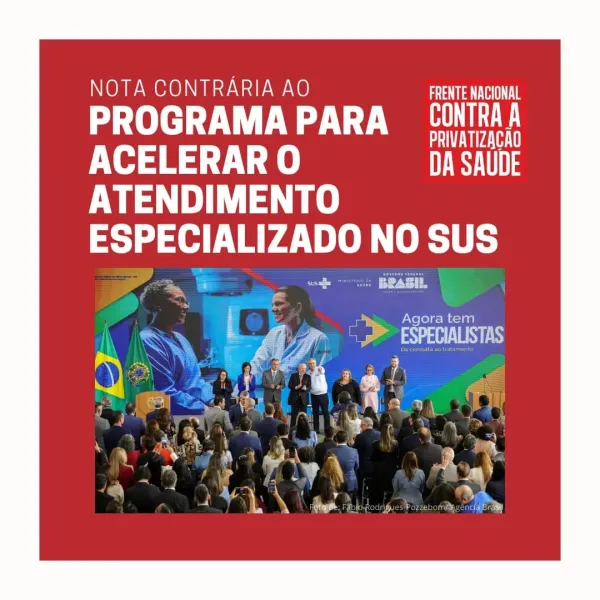 Nota Contrária ao Programa para Acelerar o Atendimento Especializado no SUS