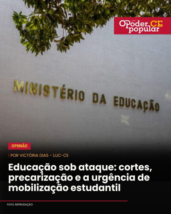 Educação sob ataque: cortes, precarização e a urgência de mobilização estudantil