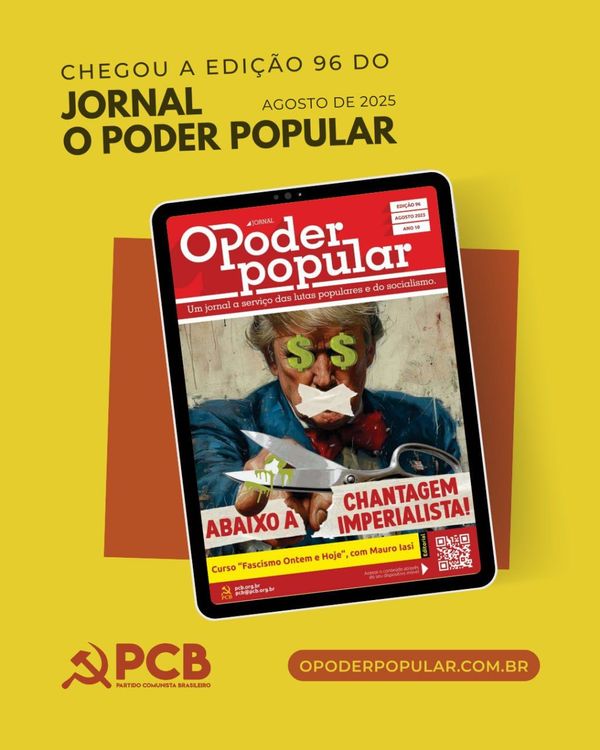 Chegou a edição 96 do Jornal Poder Popular!