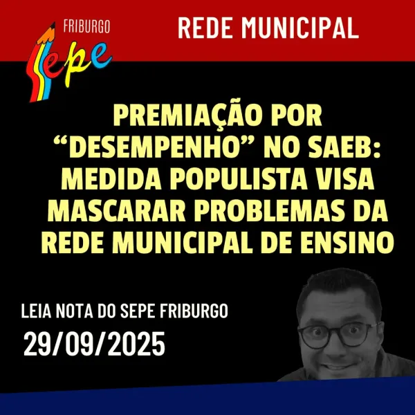 Premiação por "Desempenho" no SAEB: Medida Populista visa Mascarar Problemas na Rede Municipal de Ensino
