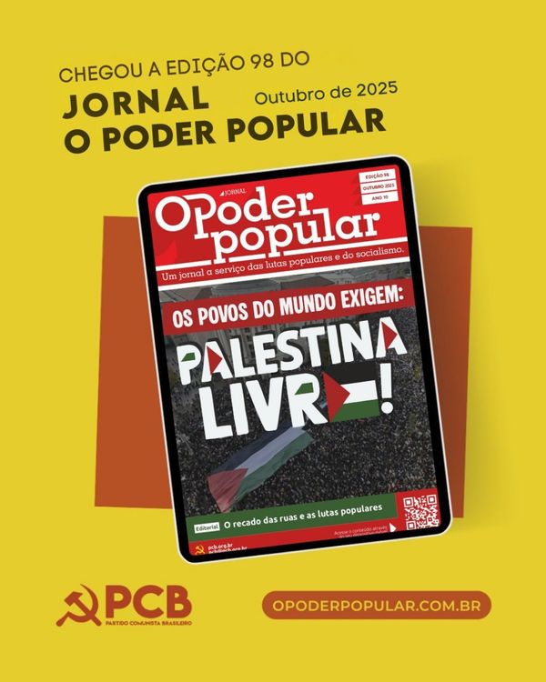 Chegou a edição 98 do Poder Popular! Palestina Livre e Soberana!