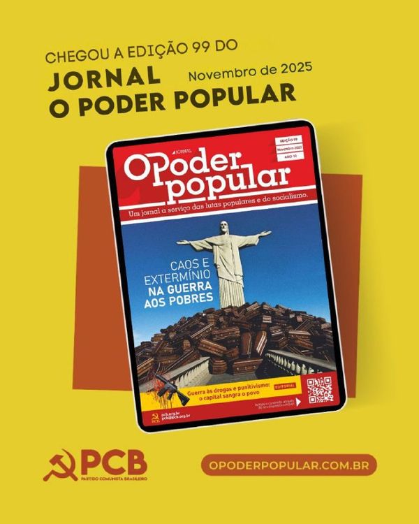 Está no ar a edição 99 do Jornal Poder Popular!