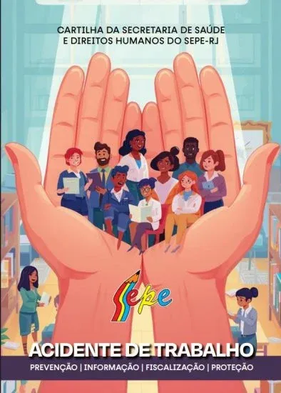 Secretaria de Saúde e Direitos Humanos do Sepe lançou Cartilha sobre acidente de trabalho