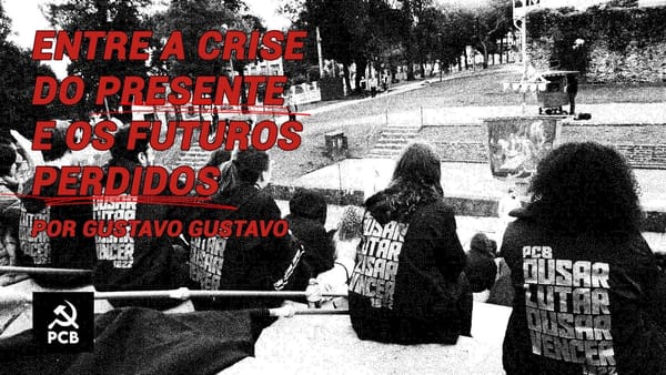 Entre a Crise do Presente e os Futuros Perdidos